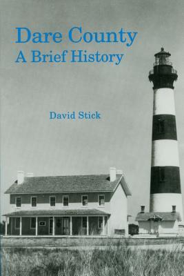 Dare County: A Brief History