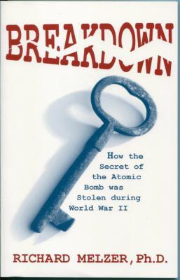 Breakdown: How the Secret of the Atomic Bomb was Stolen during World War II