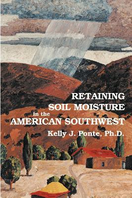 Retaining Soil Moisture in the American Southwest Subscription