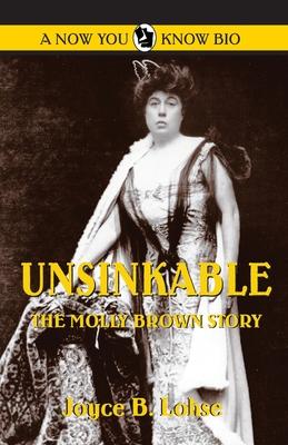 Unsinkable: The Molly Brown Story