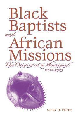 Black Baptists and African Mission