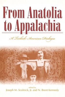 From Anatolia to Appalachia: A Turkish-American Dialogue