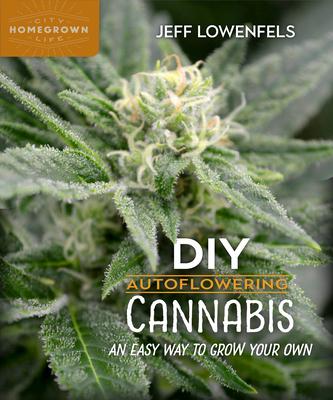 DIY Autoflowering Cannabis: An Easy Way to Grow Your Own Subscription