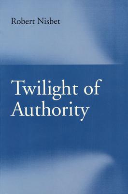 Twilight of Authority