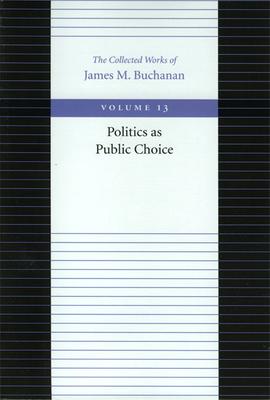 Politics as Public Choice