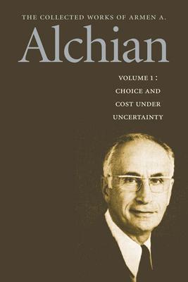 The Collected Works of Armen A. Alchian