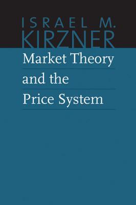 Market Theory and the Price System