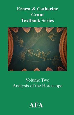 Analysis of the Horoscope: Grant Textbook Series Volume 2 Subscription
