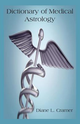 Dictionary of Medical Astrology