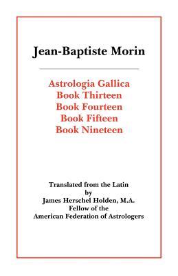 Astrologia Gallica Books 13, 14, 15, 19