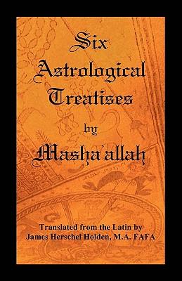 Six Astrological Treatises by Masha'allah