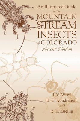 Illustrated Guide to the Mountain Stream Insects of Colorado, Second Edition Subscription