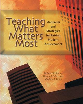 Teaching What Matters Most: Standards and Strategies for Raising Student Achievement Subscription