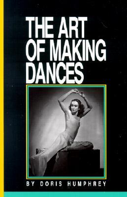 The Art of Making Dances