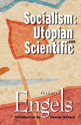 Socialism: Utopian and Scientific