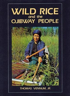 Wild Rice and the Ojibway People