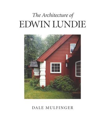 The Architecture of Edwin Lundie