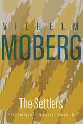 The Settlers: The Emigrant Novels: Book III Subscription