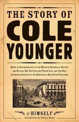 The Story of Cole Younger