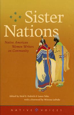 Sister Nations: Native American Women Writers on Community