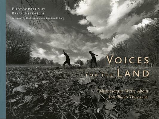 Voices for the Land: Minnesotans Write about the Places They Love