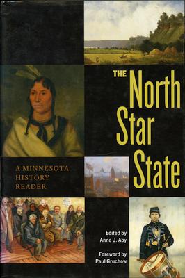 The North Star State: A Minnesota History Reader