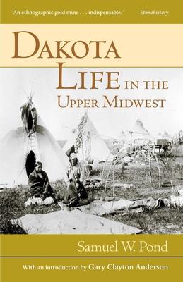 Dakota Life in the Upper Midwest