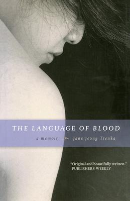 The Language of Blood: A Memoir