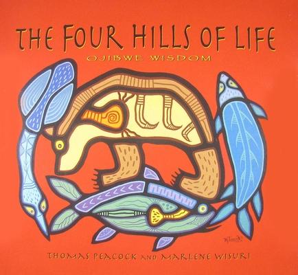 The Four Hills of Life: Ojibwe Wisdom