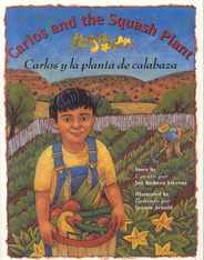 Carlos and the Squash Plant / Carlos Y La Planta de Calabaza Subscription