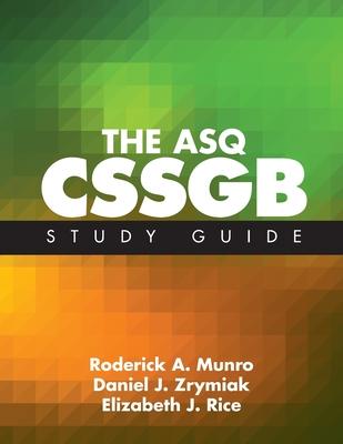 The ASQ CSSGB Study Guide