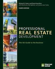 Professional Real Estate Development: The Uli Guide to the Business Subscription