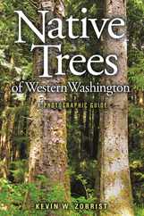 Native Trees of Western Washington: A Photographic Guide Subscription