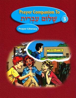 Shalom Ivrit Book 3 - Prayer Companion