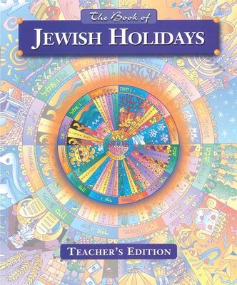 The Book of Jewish Holidays - Teacher's Edition Subscription
