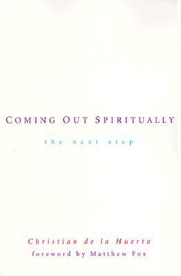 Coming Out Spiritually: The Next Step