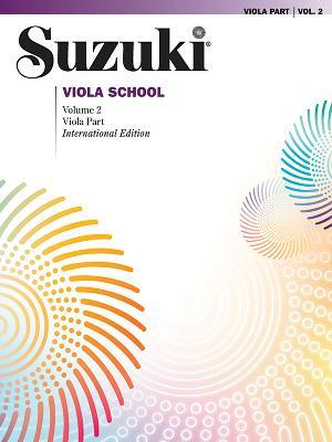 Suzuki Viola School, Vol 2: Viola Part