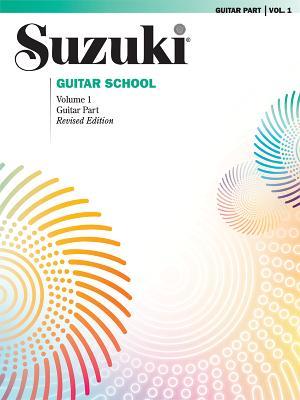 Suzuki Guitar School, Vol 1: Guitar Part