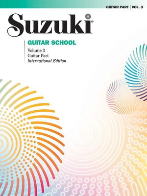 Suzuki Guitar School Guitar Part, Volume 3, Vol 3: Guitar Part