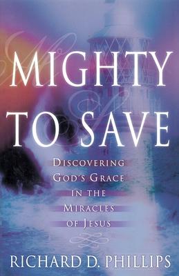 Mighty to Save: Discovering God's Grace in the Miracles of Jesus Subscription