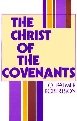 The Christ of the Covenants