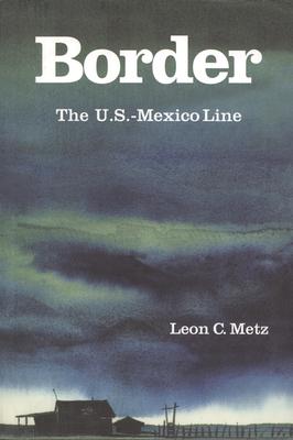 Border: The U.S.-Mexico Line