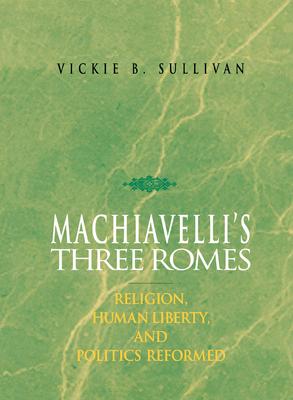 Machiavelli's Three Romes