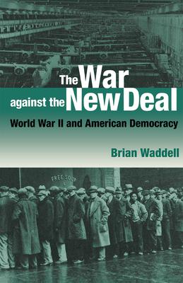 The War against the New Deal