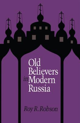 Old Believers in Modern Russia