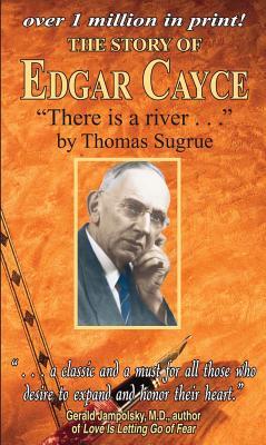 The Story of Edgar Cayce: There Is a River