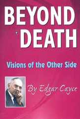 Beyond Death: Visions of the Other Side Subscription