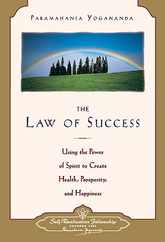 Law of Success: Using the Power of Spirit to Create Health, Prosperity, and Happiness Subscription