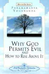 Why God Permits Evil and How to Rise Above It Subscription