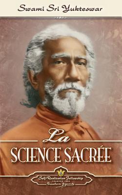 La Science Sacre (The Holy Science-French)